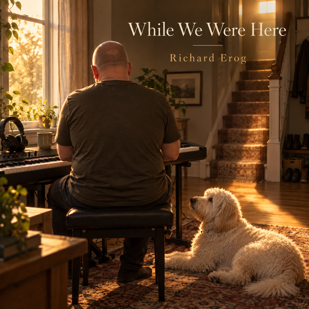 While We Were Here